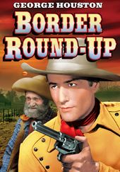 The Lone Rider: Border Round-Up