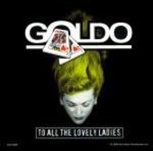 Goldo-To All The Lovely Ladies 