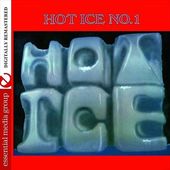Hot Ice No. 1