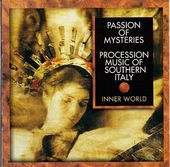 Passion of Mysteries: Procession Music of Southern