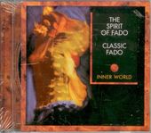 The Spirit of Fado: Classic Fado