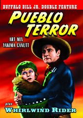 Buffalo Bill Jr. Double Feature: Pueblo Terror