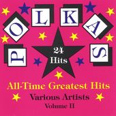 Polka's All Time Greatest Hits, Volume 2