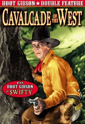 Hoot Gibson Double Feature: Cavalcade of the West