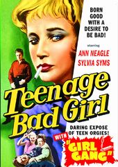 Teenage Bad Girl (1956) / Girl Gang (1954)