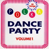 Polka Dance Party, Vol. 1