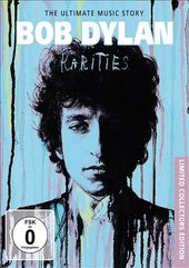 Bob Dylan: Rarities - The Ultimate Music Story