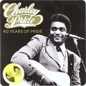 Charley Pride: 40 Years Of Pride (Gold Series)