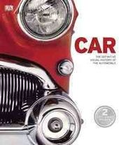 Car: The Definitive Visual History of the