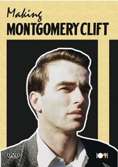 Making Montgomery Clift