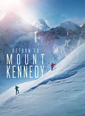 Return to Mount Kennedy