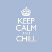 Keep Calm and Chill (2-CD)