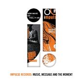 Impulse Records: Music Message & The Moment / Var