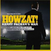 Howzat! Kerry Packer's War: Music From the Hit