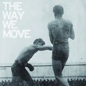 The Way We Move (With CD) (Color Vinyl)