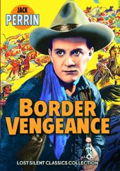 Border Vengeance (1925) (Silent)
