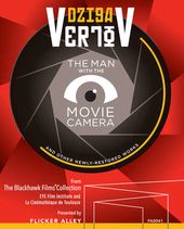 Dziga Vertov: The Man with a Movie Camera and