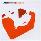 Llorca-My Precious Thing 