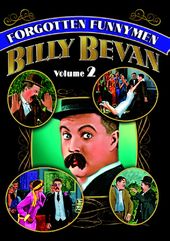 Forgotten Funnymen - Billy Bevan, Volume 2