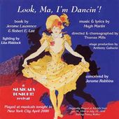 Look Ma, I'm Dancin'! [1999 Off-Off-Broadway