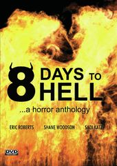8 Days To Hell