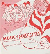 Music of Colombia [Folkways]