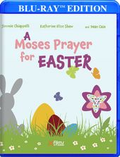 A Moses Prayer for Easter [Blu-Ray]