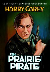 The Prairie Pirate (Silent)