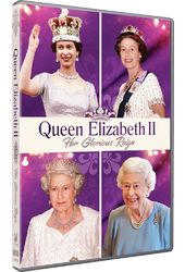 Queen Elizabeth II: Her Glorious Reign