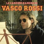 Le Canzoni D'amore Di Vasco Rossi (Dig) (Ita)
