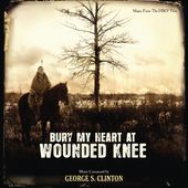 Bury My Heart at Wounded Knee [Music From The HBO