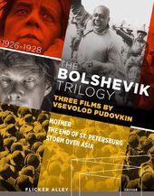 Bolshevik Trilogy: Three Films by Vsevolod