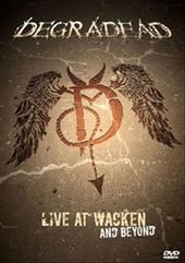 Degradead: Live At Wacken And Beyond