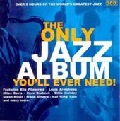 The Only Jazz Album You'll Ever Need (2-CD)