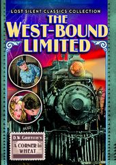 The West~Bound Limited (1923) / A Corner in Wheat