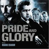 Pride and Glory [Original Motion Picture