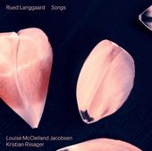 Langgaard: Songs