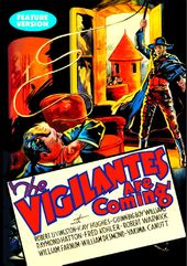 The Vigilantes are Coming (Feature-Length Version)