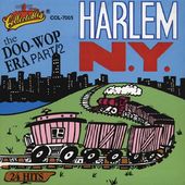 Harlem, NY - The Doo Wop Era, Volume 2