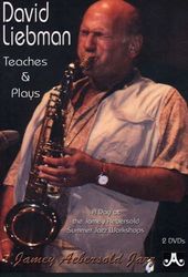 David Liebman - Teaches And Plays