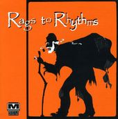Rags to Rhythms
