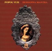Hosianna Mantra [Digipak] [Remaster]
