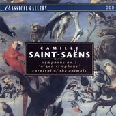 Saint-Saens: Sym No.3 / Carnival Of Animals