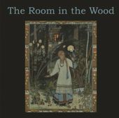The Room in the Wood