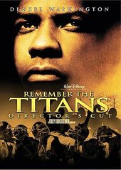 Remember the Titans (Unrated Extended)