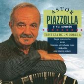 Astor Piazzolla Y Su Noneto Tristeza De Un Doble