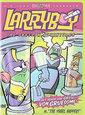 Larryboy: The Cartoon Adventures - The Yodelnapper