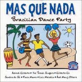 Mas Que Nada: Brazilian Dance Party