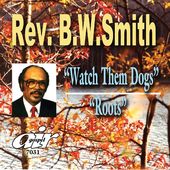 Watch Them Dogs/Roots