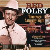 Tennessee Saturday Night: 25 Greatest Hits